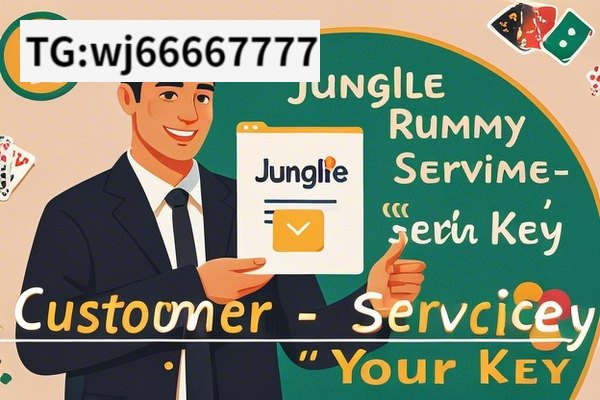 Junglee Rummy Customer Service: Your Key, Unraveling the Significance of Junglee Rummys Customer Service Number