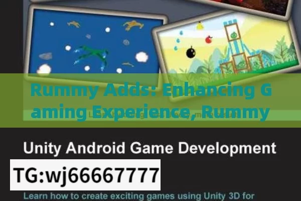 Rummy Adds: Enhancing Gaming Experience, Rummy Adds: Enhancing Gameplay and Strategy