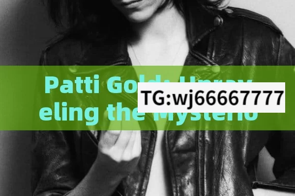 Patti Gold: Unraveling the Mysterious Allure in the Indian Context