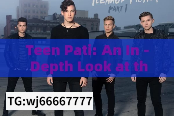 Teen Pati: An In - Depth Look at the Movie